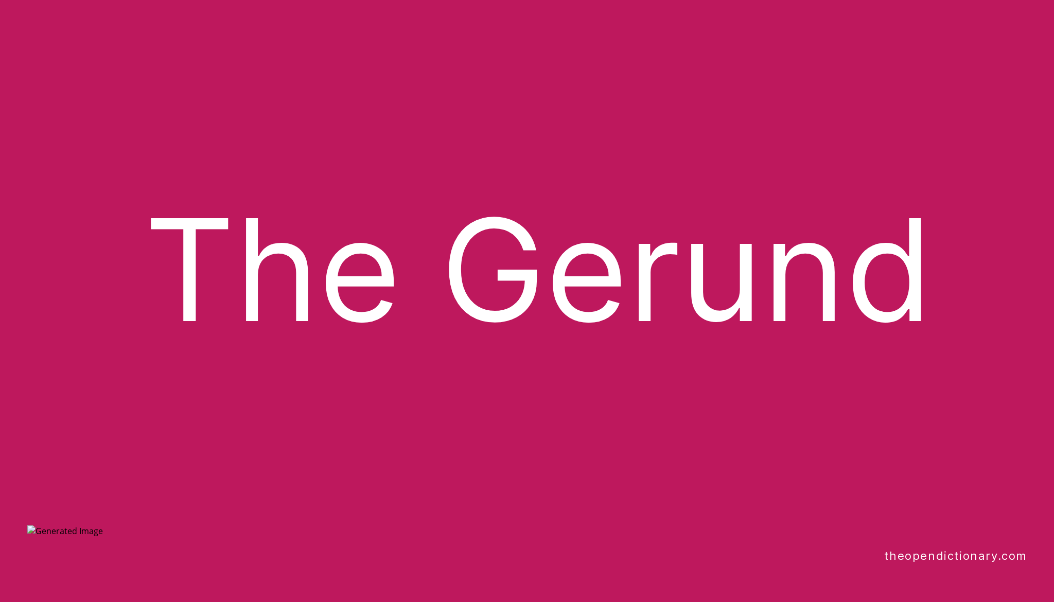 the-gerund-the-open-dictionary-english-language-grammar